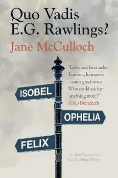 Quo Vadis E.G. Rawlings?, Paperback/Jane McCulloch