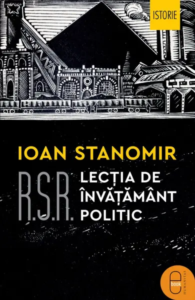 R.S.R. Lecția de învățământ politic (ebook)