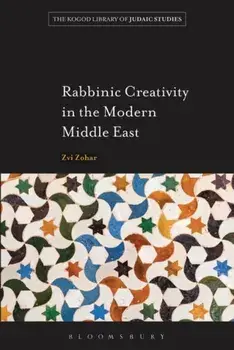 Rabbinic Creativity in the Modern Middle East, Paperback/Zvi Zohar
