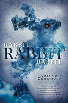 Rabbit, Rabbit, Rabbit, Paperback/Valerie Dunsmore