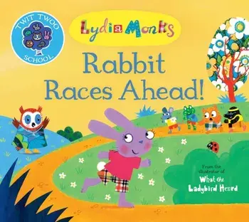 Rabbit Races Ahead!, Paperback/Lydia Monks