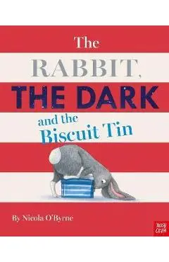Rabbit, the Dark and the Biscuit Tin - Nicola O'Byrne