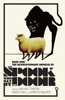 Race and the Revolutionary Impulse in the Spook Who Sat by the Door, Paperback/Michael T. Martin
