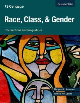Race, Class, and Gender. Intersections and Inequalities, 11 ed, Paperback/***