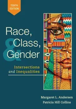 Race, Class, and Gender. Intersections and Inequalities, Paperback/Patricia Hill Collins