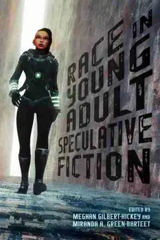 Race in Young Adult Speculative Fiction, Paperback/***