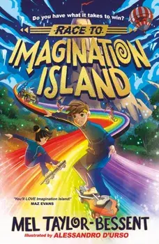 Race to Imagination Island, Paperback/Mel Taylor-Bessent