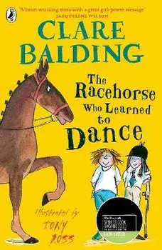 Racehorse Who Learned to Dance, Paperback/Clare Balding