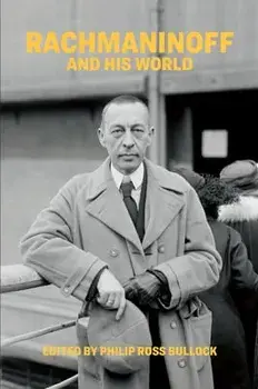 Rachmaninoff and His World, Paperback/***