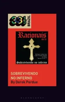 Racionais MCs' Sobrevivendo no Inferno, Paperback/***