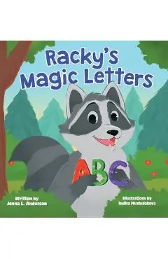 Racky's Magic Letters - Jenna L. Anderson