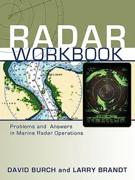 Radar Workbook: Problems and Answers in Marine Radar Operations, Paperback/David Burch