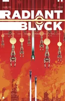 Radiant Black Volume 5: Catalyst War, Part 1, Paperback/Kyle Higgins