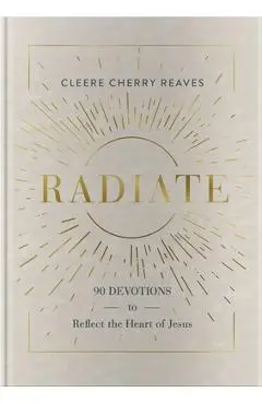 Radiate - Cleere Cherry Reaves