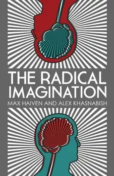 Radical Imagination. Social Movement Research in the Age of Austerity, Paperback/Alex Khasnabish