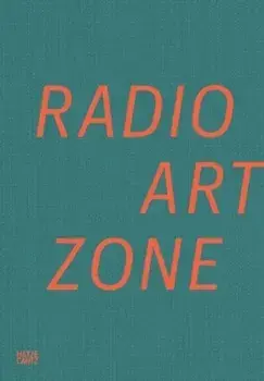 Radio Art Zone, Hardback/***