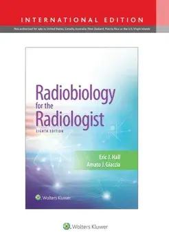 Radiobiology for the Radiologist, Hardback/Amato J. Giaccia