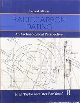 Radiocarbon Dating. An Archaeological Perspective, 2 ed, Paperback/***