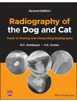 Radiography of the Dog and Cat. Guide to Making and Interpreting Radiographs, 2 ed, Hardback/***