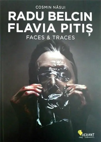 Radu Belcin. Flavia Pitis. Faces & Traces | Cosmin Nasui