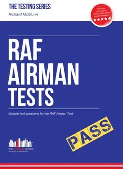 RAF Airman Tests. Sample Test Questions for the RAF Airman Test, Paperback/Richard McMunn