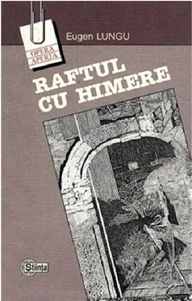 Raftul cu himere | Eugen Lungu