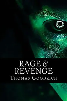 Rage & Revenge: Torture & Atrocities in War & Peace, Paperback/Thomas Goodrich