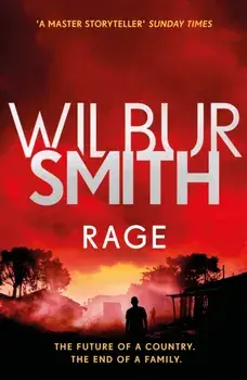 Rage. The Courtney Series 6, Paperback/Wilbur Smith