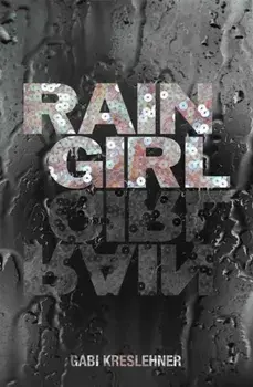 Rain Girl, Paperback/Gabi Kreslehner