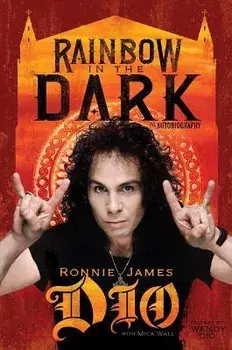 Rainbow in the Dark: The Autobiography, Hardcover/Ronnie James Dio