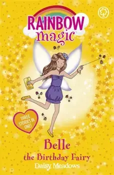 Rainbow Magic: Belle the Birthday Fairy. Special, Paperback/Daisy Meadows