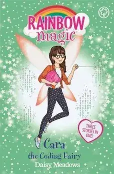 Rainbow Magic: Cara the Coding Fairy, Paperback/Daisy Meadows