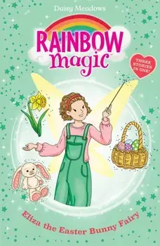 Rainbow Magic: Eliza the Easter Bunny Fairy, Paperback/Daisy Meadows