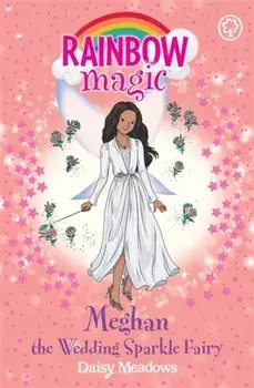 Rainbow Magic: Meghan the Wedding Sparkle Fairy, Paperback/Daisy Meadows
