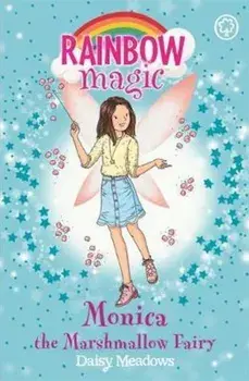 Rainbow Magic: Monica the Marshmallow Fairy, Paperback/Daisy Meadows
