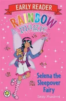 Rainbow Magic: Selena the Sleepover Fairy, Paperback/Daisy Meadows