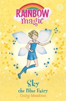 Rainbow Magic: Sky the Blue Fairy. The Rainbow Fairies Book 5, Paperback/Daisy Meadows