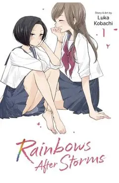 Rainbows After Storms, Vol. 1 - Luka Kobachi