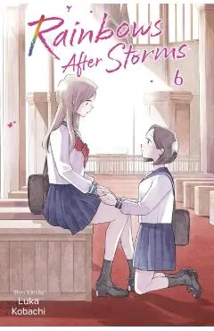 Rainbows After Storms, Vol. 6 - Luka Kobachi