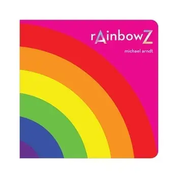 Rainbowz, Board book/Michael Arndt
