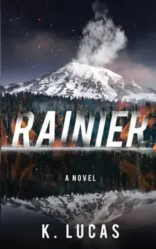Rainier, Paperback/K. Lucas