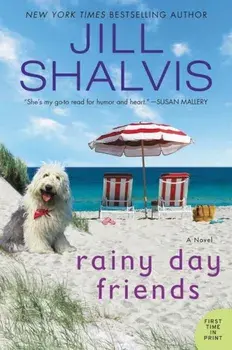 Rainy Day Friends, Paperback/Jill Shalvis