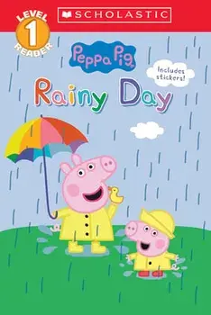 Rainy Day (Peppa Pig: Scholastic Reader, Level 1), Paperback/Katie Cicatelli-Kuc