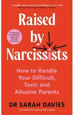 Raised by Narcissists - Dr Sarah Davies