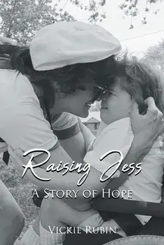 Raising Jess: A Story of Hope, Paperback/Vickie Rubin