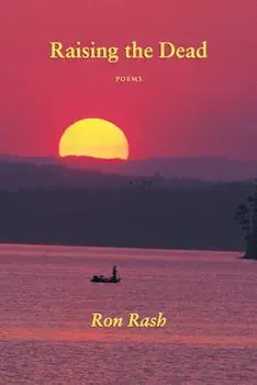 Raising the Dead, Paperback/Ron Rash