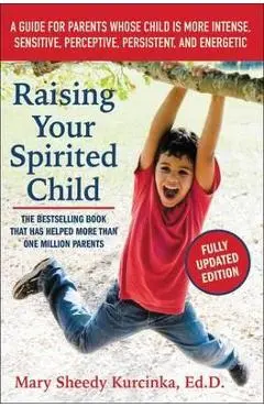 Raising Your Spirited Child