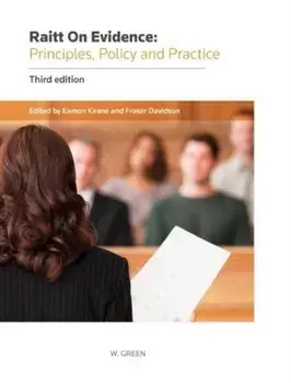 Raitt on Evidence: Principles, Policy and Practice, Paperback/Dominic Scullion