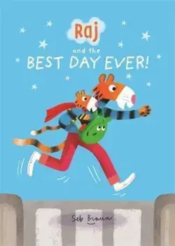 Raj and the Best Day Ever, Paperback/Sebastien Braun