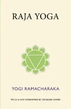 Raja Yoga, Paperback/Yogi Ramacharaka